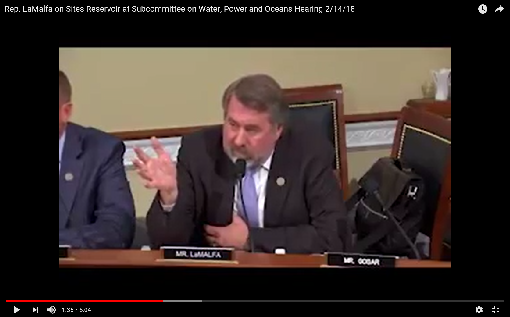 Rep. LaMalfa on Sites Reservoir at Subcommittee on Water, Power and Oceans Hearing 2.15.18 